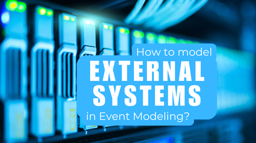 Modeling External Systems